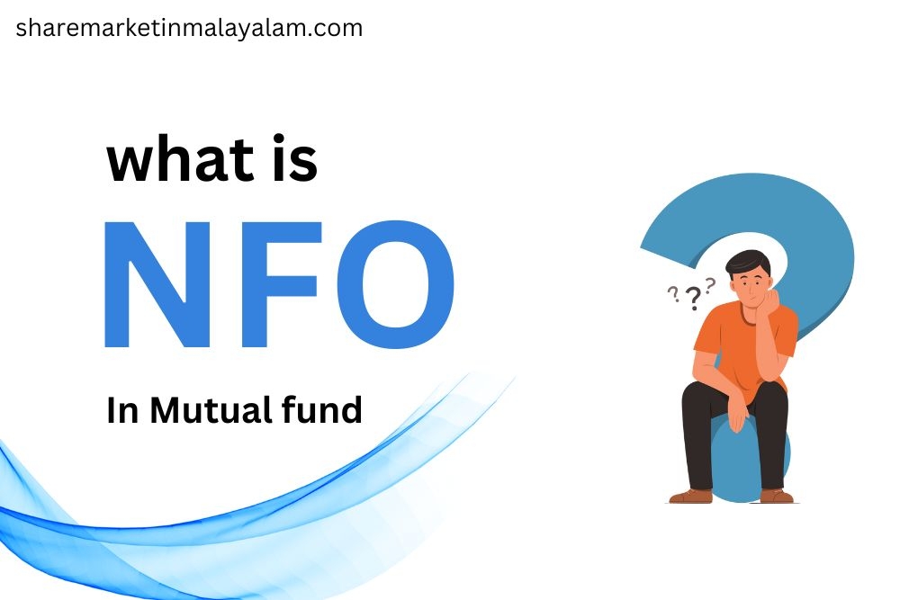 What is NFO in mutual fund ?